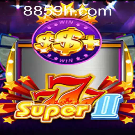 Explore the Dynamic World of Super777II: Rules, Features, and More